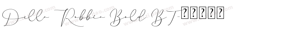 Della Robbia Bold BT字体转换